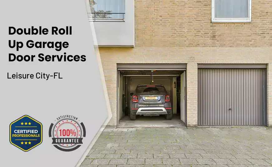 Double Roll Up Garage Doors Leisure City-FL 