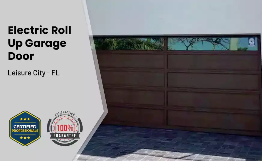 Electric Roll Up Garage Door Leisure City - FL 