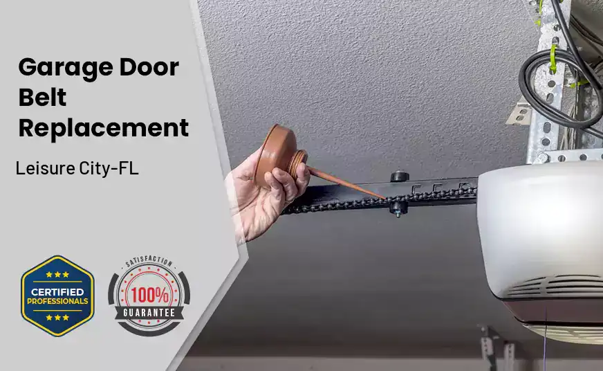 Garage Door Belt Replacement Leisure City-FL 