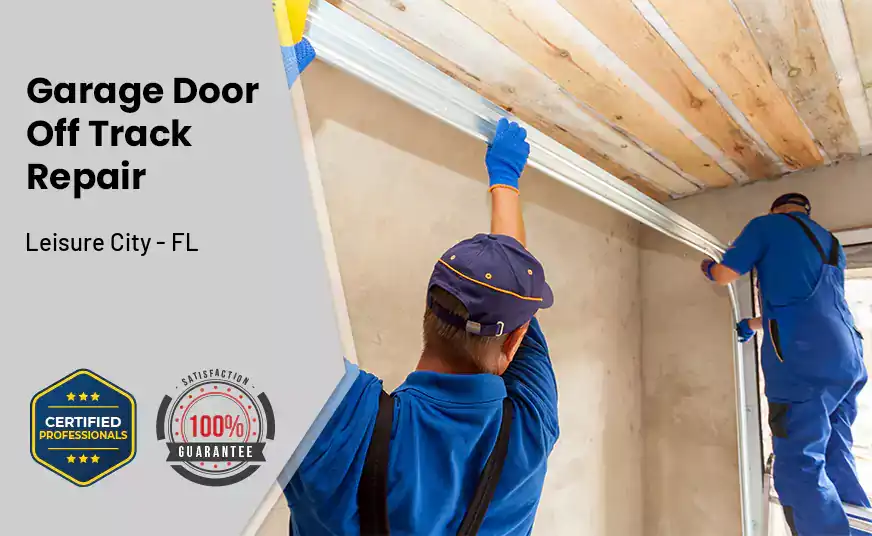 Garage Door Off Track Repair Leisure City - FL 