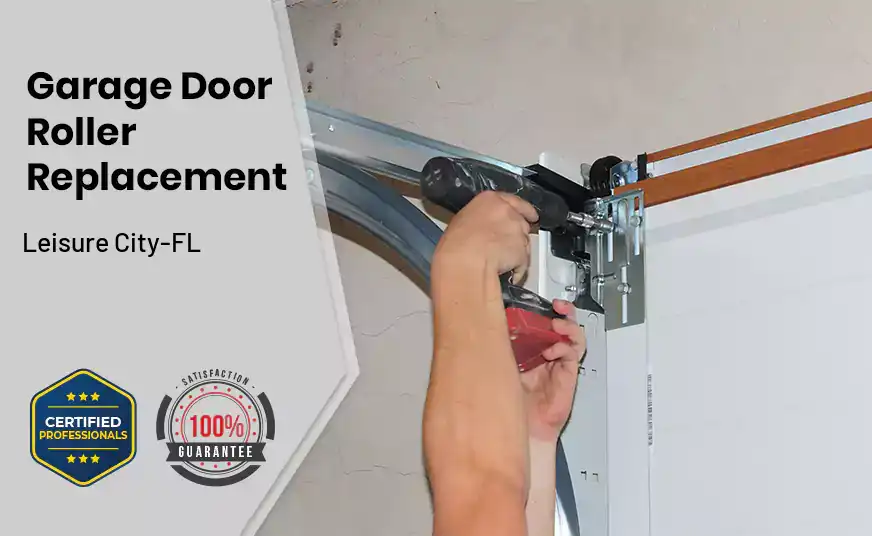 Garage Door Roller Replacement Leisure City-FL 