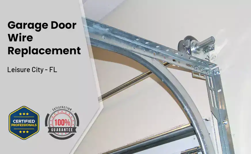 Garage Door Wire Replacement Leisure City - FL 