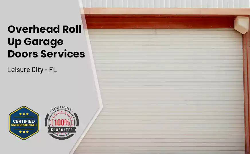 Overhead Roll Up Door Leisure City - FL 