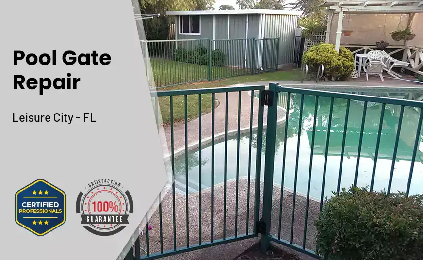 Pool Gate Repair Leisure City - FL 