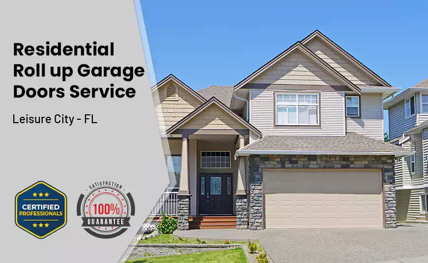 Residential Roll Up Garage Door Leisure City - FL 