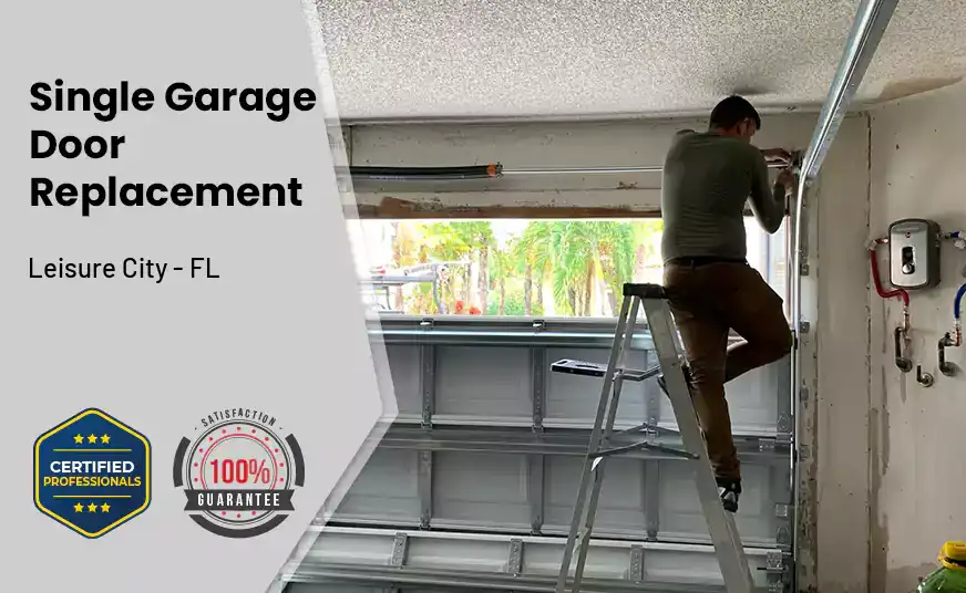 Single Garage Door Replacement Leisure City - FL 