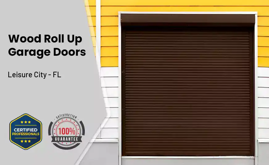 Wood Roll Up Garage Doors Leisure City - FL 